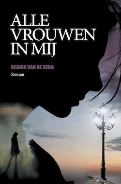 Alle vrouwen in mij (roman)