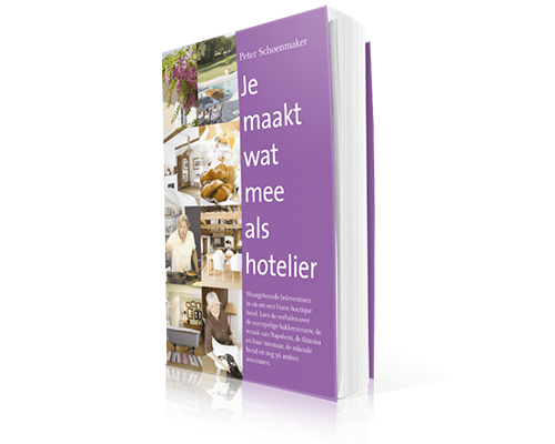 Peter Schoenmaker - Je maakt wat mee als hotelier