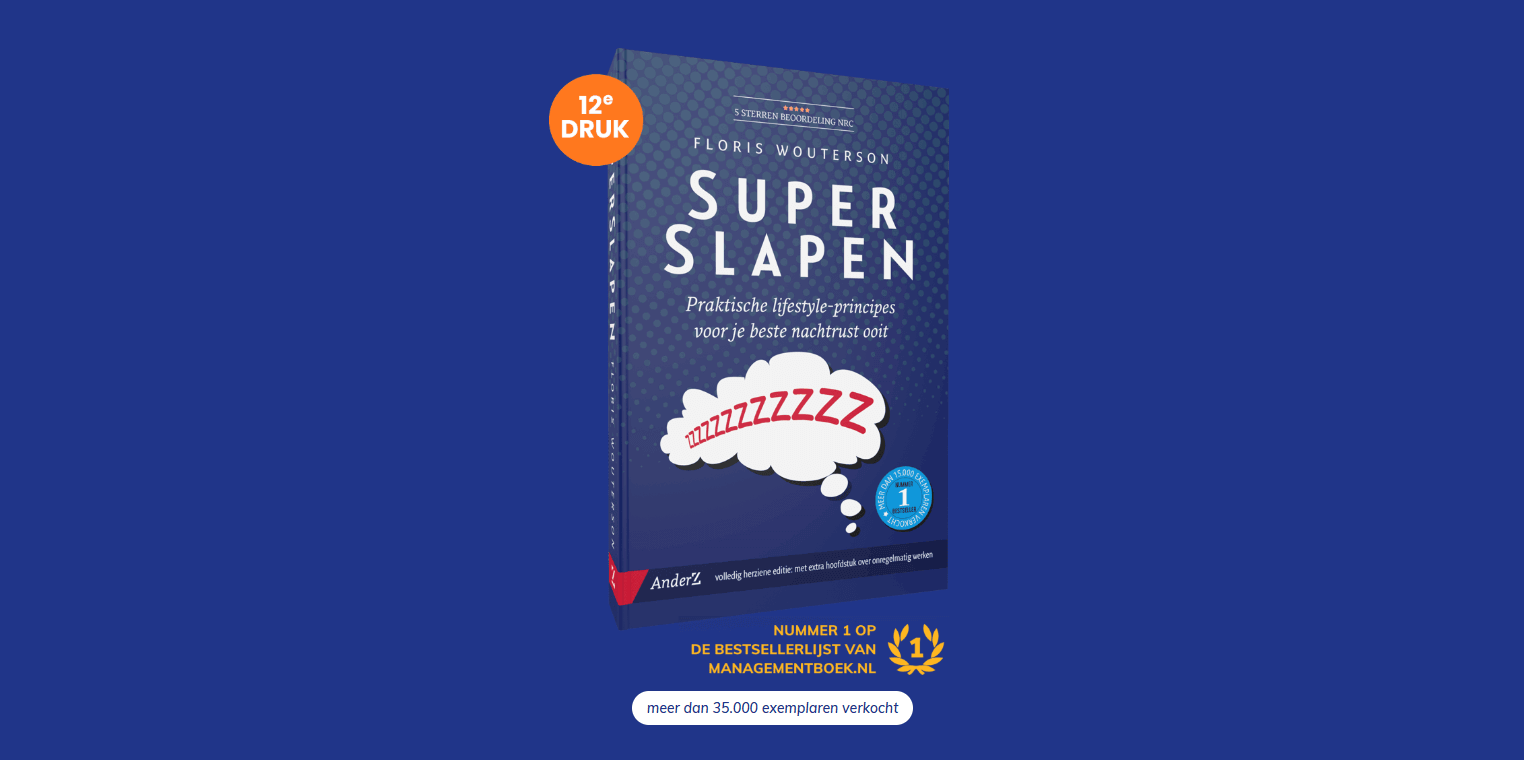 Omslag van het boek Super Slapen van Floris Wouterson, met de melding dat er meer dan 35.000 exemplaren zijn verkocht en dat het boek op nummer 1 staat bij Managementboek.nl.