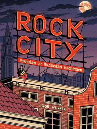 Omslag Rockcity door Igor Wijnker
